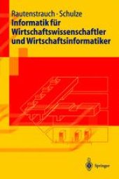 book Informatik für Wirtschaftswissenschaftler und Wirtschaftsinformatiker