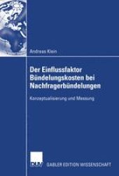 book Der Einflussfaktor Bündelungskosten bei Nachfragerbündelungen: Konzeptualisierung und Messung