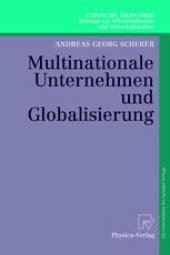 book Multinationale Unternehmen und Globalisierung: Zur Neuorientierung der Theorie der Multinationalen Unternehmung