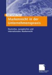 book Markenrecht in der Unternehmenspraxis: Deutsches, europäisches und internationales Markenrecht