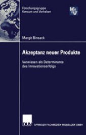 book Akzeptanz neuer Produkte: Vorwissen als Determinante des Innovationserfolgs