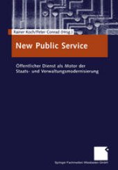 book New Public Service: Öffentlicher Dienst als Motor der Staats- und Verwaltungsmodernisierung