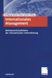 book Internationales Management: Betriebswirtschaftslehre der internationalen Unternehmung