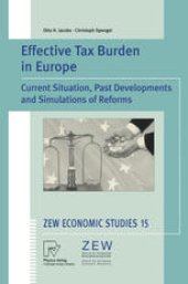 book Effective Tax Burden in Europe: Current Situation, Past Developments and Simulations of Reforms