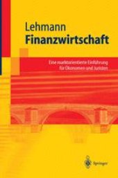 book Finanzwirtschaft: Eine marktorientierte Einführung für Ökonomen und Juristen