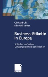 book Business-Etikette in Europa: Stilsicher auftreten, Umgangsformen beherrschen