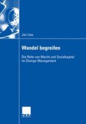 book Wandel begreifen: Die Rolle von Macht und Sozialkapital im Change-Management