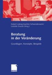 book Beratung in der Veränderung: Grundlagen, Konzepte, Beispiele