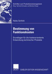 book Bestimmung von Funktionskosten: Grundlagen für die kostenorientierte Entwicklung technischer Produkte