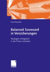 book Balanced Scorecard in Versicherungen: Strategien erfolgreich in der Praxis umsetzen