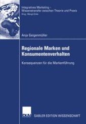 book Regionale Marken und Konsumentenverhalten: Konsequenzen für die Markenführung