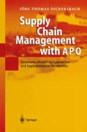 book Supply Chain Management with APO: Structures, Modelling Approaches and Implementation Pecularities