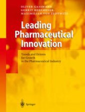 book Leading Pharmaceutical Innovation: Trends and Drivers for Growth in the Pharmaceutical Industry