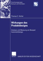 book Wirkungen des Produktdesigns: Analyse und Messung am Beispiel Automobildesign