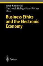 book Business Ethics and the Electronic Economy