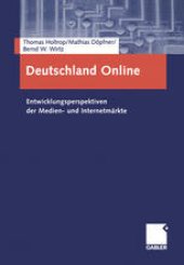 book Deutschland Online: Entwicklungsperspektiven der Medien- und Internetmärkte