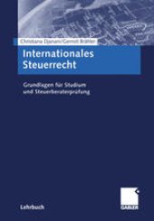 book Internationales Steuerrecht: Grundlagen für Studium und Steuerberaterprüfung