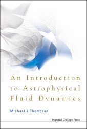 book An Introduction to Astrophysical Fluid Dynamics