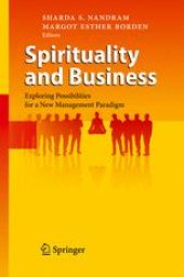 book Spirituality and Business: Exploring Possibilities for a New Management Paradigm