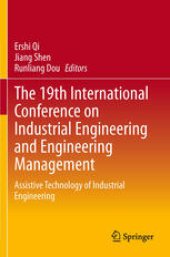 book The 19th International Conference on Industrial Engineering and Engineering Management: Assistive Technology of Industrial Engineering