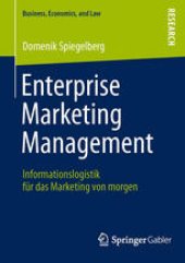 book Enterprise Marketing Management: Informationslogistik für das Marketing von morgen