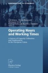 book Operating Hours and Working Times: A Survey of Capacity Utilisation and Employment in the European Union