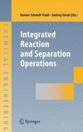 book Integrated Reaction and Separation Operations: Modelling and experimental validation