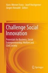 book Challenge Social Innovation: Potentials for Business, Social Entrepreneurship, Welfare and Civil Society