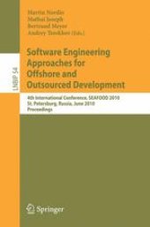 book Software Engineering Approaches for Offshore and Outsourced Development: 4th International Conference, SEAFOOD 2010, St. Petersburg, Russia, June 17-18, 2010. Proceedings