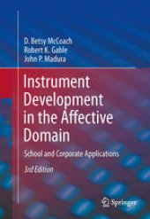 book Instrument Development in the Affective Domain: School and Corporate Applications