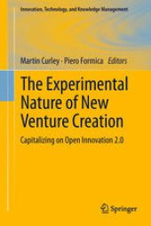 book The Experimental Nature of New Venture Creation: Capitalizing on Open Innovation 2.0