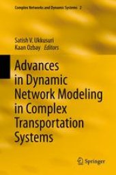 book Advances in Dynamic Network Modeling in Complex Transportation Systems