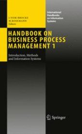 book Handbook on Business Process Management 1: Introduction, Methods, and Information Systems
