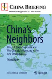 book China’s Neighbors: Who is Influencing China and Who China is Influencing in the New Emerging Asia