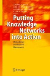 book Putting Knowledge Networks into Action: Methodology, Development, Maintenance