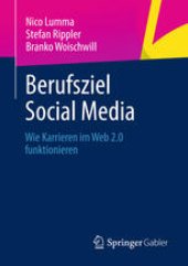 book Berufsziel Social Media: Wie Karrieren im Web 2.0 funktionieren