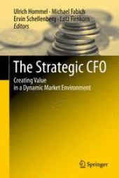 book The Strategic CFO: Creating Value in a Dynamic Market Environment