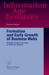 book Formation and Early Growth of Business Webs: Modular Product Systems in Network Markets