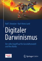 book Digitaler Darwinismus: Der stille Angriff auf Ihr Geschäftsmodell und Ihre Marke. Das Think!Book