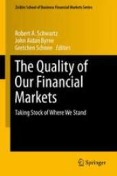 book The Quality of Our Financial Markets: Taking Stock of Where We Stand