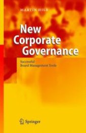 book New Corporate Governance: Successful Board Management Tools