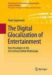 book The Digital Glocalization of Entertainment: New Paradigms in the 21st Century Global Mediascape