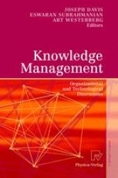 book Knowledge Management: Organizational and Technological Dimensions