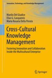 book Cross-Cultural Knowledge Management: Fostering Innovation and Collaboration Inside the Multicultural Enterprise