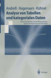 book Analyse von Tabellen und kategorialen Daten: Log-lineare Modelle, latente Klassenanalyse, logistische Regression und GSK-Ansatz