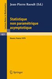 book Statistique non Paramétrique Asymptotique: Actes des Journées Statistiques, Rouen, France, Juin 1979