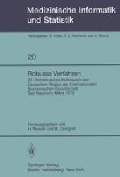 book Robuste Verfahren: 25. Biometrisches Kolloquium der Deutschen Region der Internationalen Biometrischen Gesellschaft, Bad Nauheim, 9. März 1979