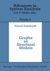 book Graphs as Structural Models: The Application of Graphs and Multigraphs in Cluster Analysis