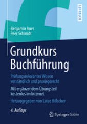 book Grundkurs Buchführung: Prüfungsrelevantes Wissen verständlich und praxisgerecht