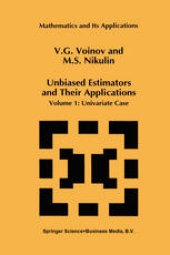 book Unbiased Estimators and Their Applications: Volume 1: Univariate Case